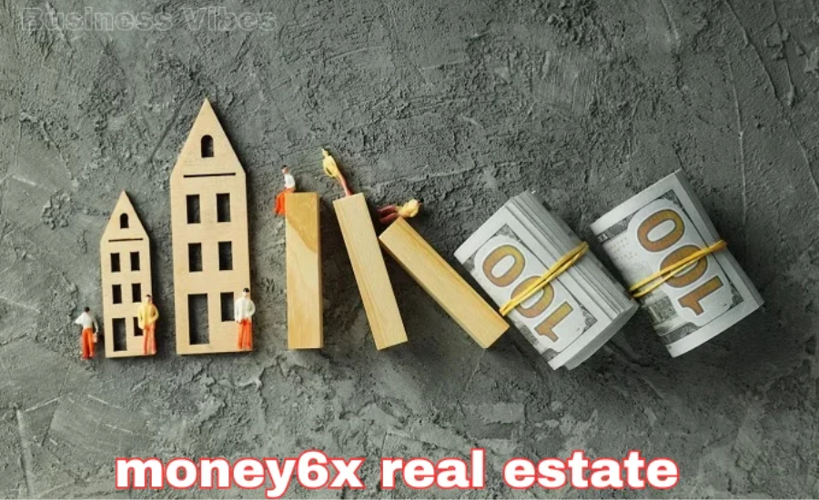 money6x real estate